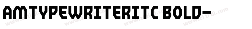 AmTypewriterITC Bold字体转换